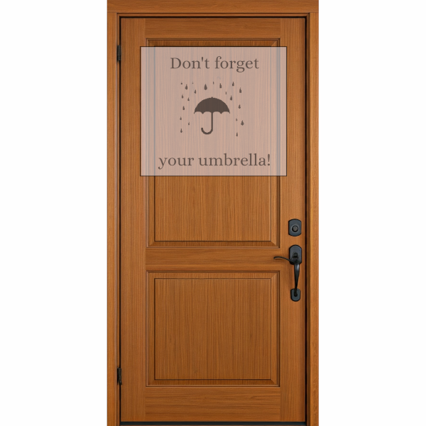 image of a door with a sign that says 'Don't forget your umbrella!